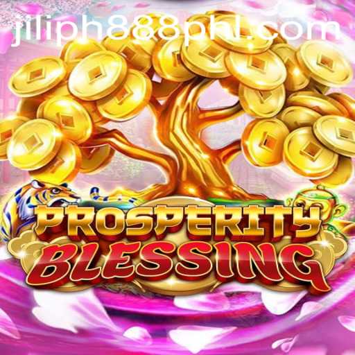 Explore the Enchanting World of ProsperityBlessing with JILIPH888